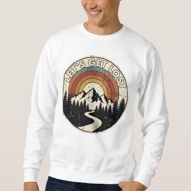 Sweatshirt Let’s Get Lost Retro Mountain Adventure Outdoor (Devant)