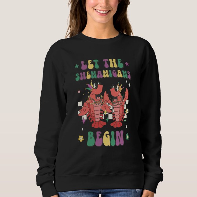 Sweatshirt Let The Shenanigans Begin Retro Mardi Gras Crawfis (Devant)