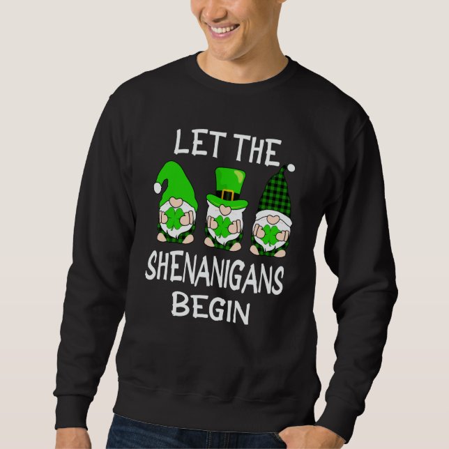 Sweatshirt Let The Shenanigans Begin St Patricks Day Gnomes S (Devant)