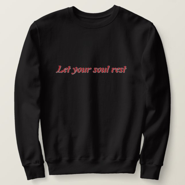 Sweatshirt ✨ Let Your Soul Rest Aesthetic Hoodie – Calm Spiri (Design devant)