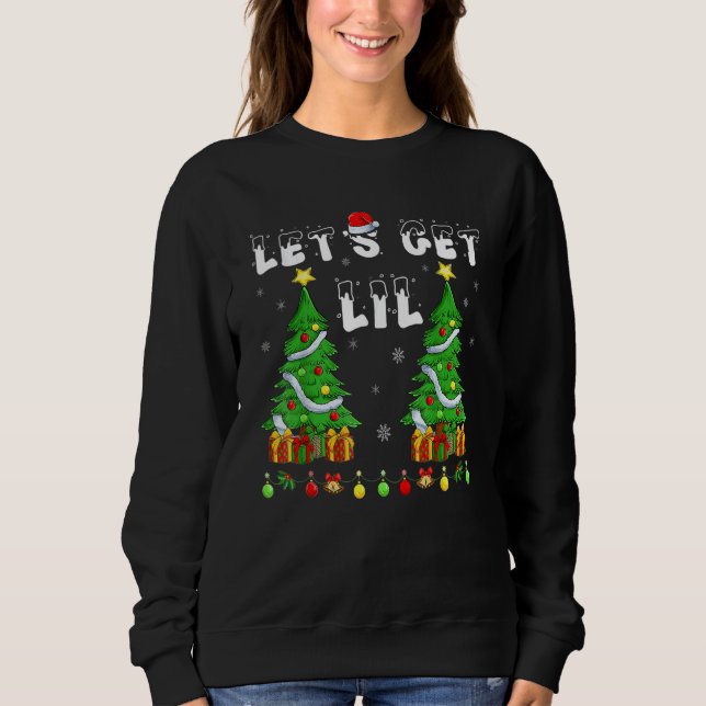 Sweatshirt Let's Get Lit Drinking Santa Hat Christmas Lights  (Devant)