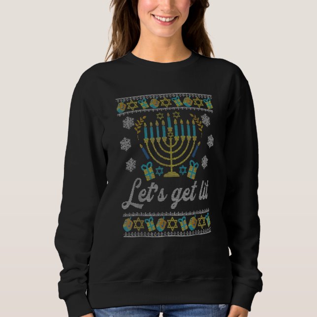 Sweatshirt Lets Get Lit Ugly Hanukkah Channukah (Devant)