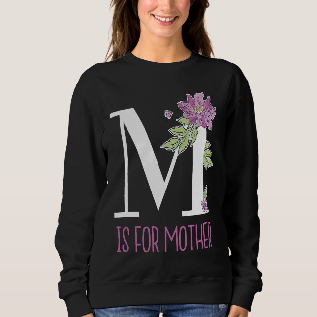 Sweatshirt Lettres Florales M est pour Mère (Devant)