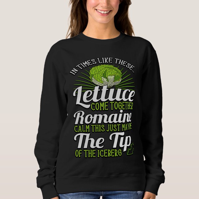 Sweatshirt Letttuce Leaf Vegetable Vegetarian Vegan Romaine C (Devant)
