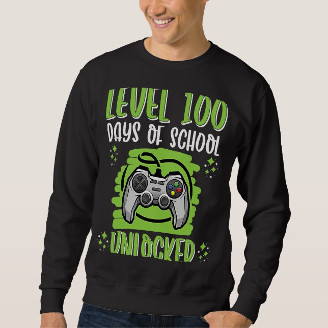 Sweatshirt Level 100 Unlock 100 Day of School Smarter Gamer B (Devant)