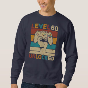 Sweatshirt Level 60 Unlocked 60th Birthday 60 Years Old