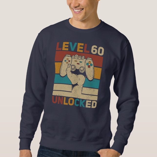Sweatshirt Level 60 Unlocked 60th Birthday 60 Years Old (Devant)