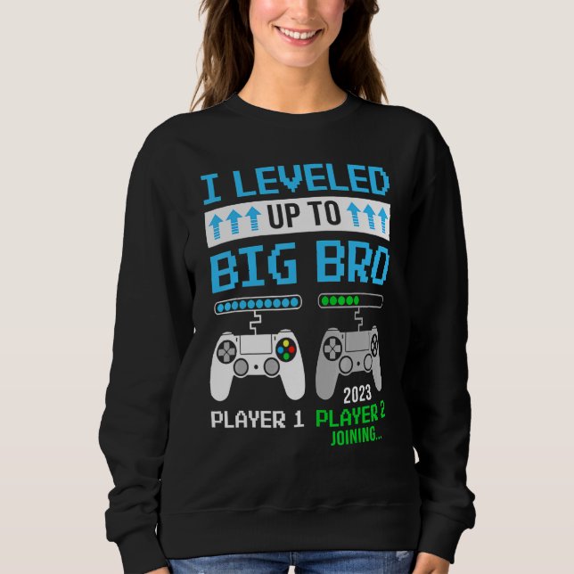 Sweatshirt Leveled Up To Big Bro 2023 Cute Im Going To Be A B (Devant)