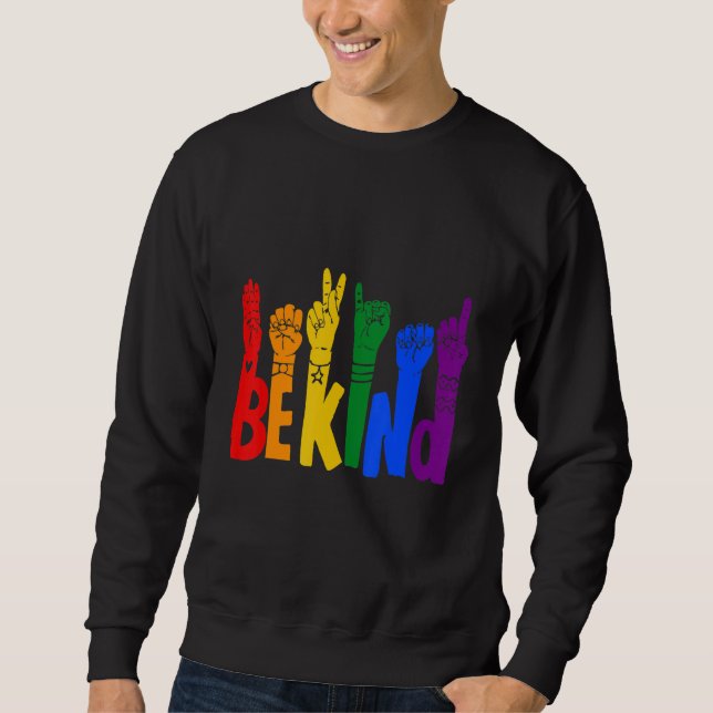 Sweatshirt Lgbt Be Kind Sign Language (Devant)