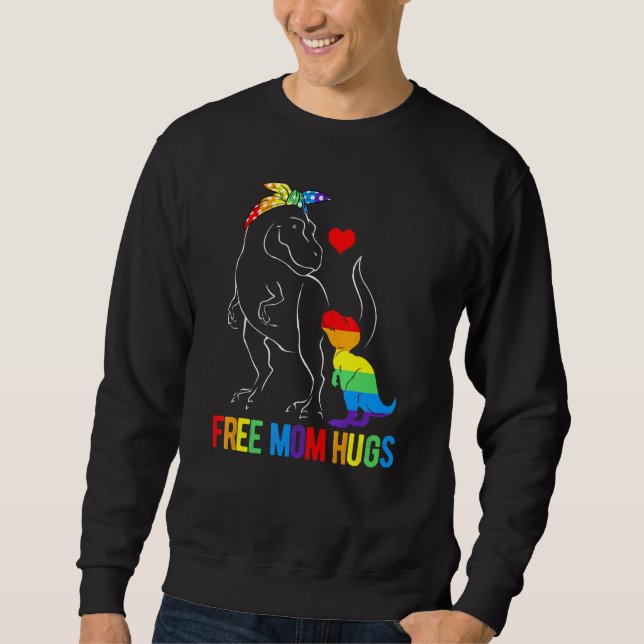 Sweatshirt Lgbt Free Mom Hugues Dinosaur Rex Mamasaurus Ally  (Devant)