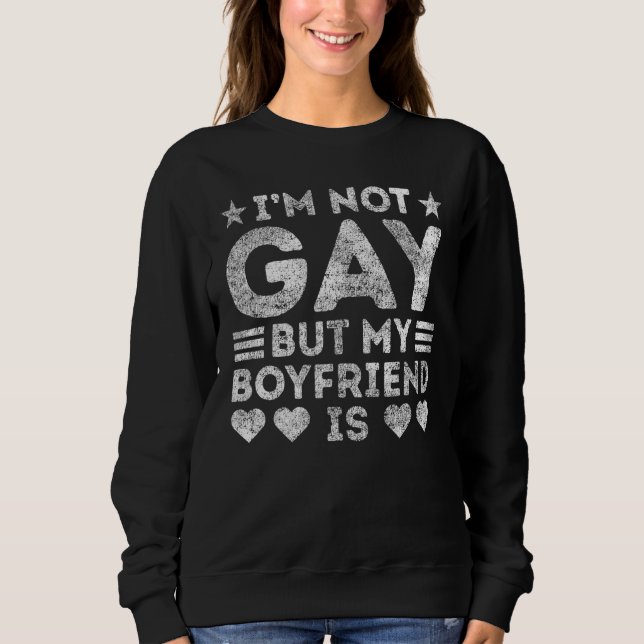 Sweatshirt Lgbt Pride Rainbow Support Je Ne Suis Pas Gay Mais (Devant)