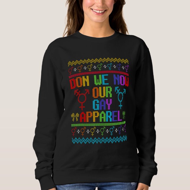 Sweatshirt Lgbtq Douleur de Noël moche Don We Now Our Gay Ap (Devant)