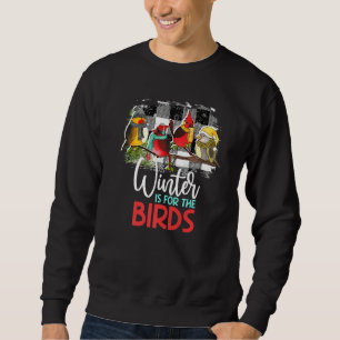 Sweatshirt L'Hiver Est Pour Les Oiseaux Cardinal Oiseau Oisea
