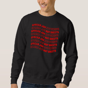 Sweatshirt L'humour du bureau répand la joie pas les feuilles