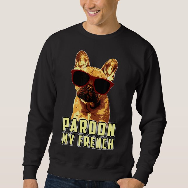 Sweatshirt L'humour du chien de taureau français (Devant)