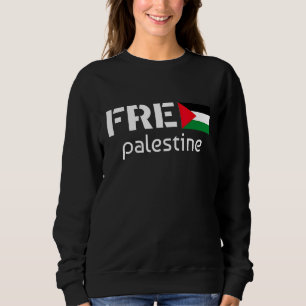 Sweatshirt Libérez La Citation De Palestine Avec Drapeau Pour