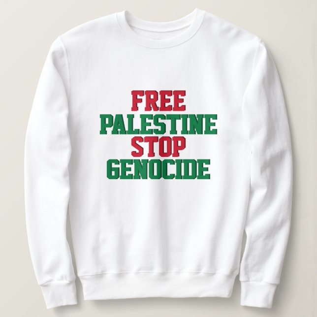 Sweatshirt Libérez la Palestine et arrêtez le génocide (Design devant)
