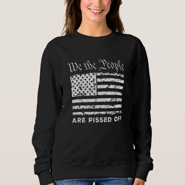 Sweatshirt Liberté Nous, Le Peuple, Nous Sommes Fâchés De Lut (Devant)