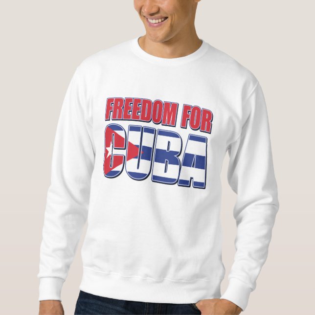 Sweatshirt Liberté pour Cuba (Devant)