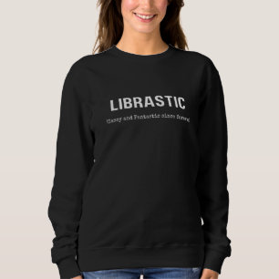 Sweatshirt Libra Zodiac Sign Pun Amusant Anniversaire