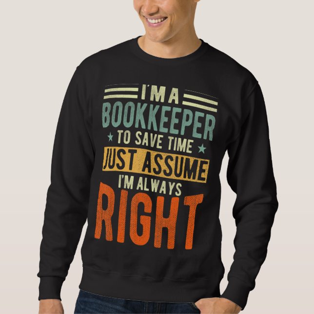 Sweatshirt Libraire Je suis toujours à droite Libraire (Devant)