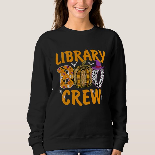 Sweatshirt Library Boo Crew School Librarian Halloween Librar (Devant)