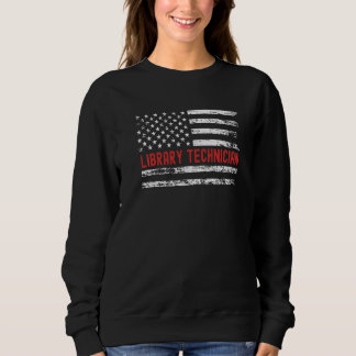 Sweatshirt Library Technician USA Flag Profession Retro Job T
