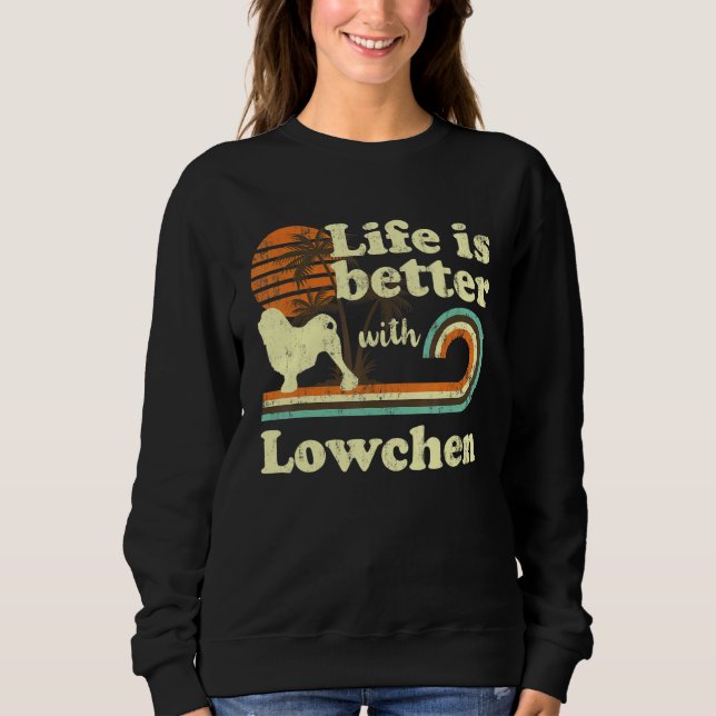 Sweatshirt Life Better Lowchen Vintage Chien Maman Papa (Devant)