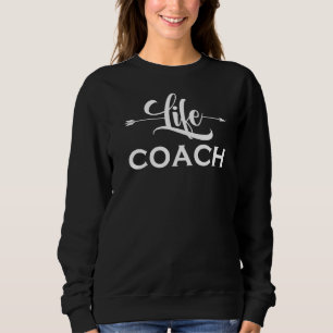 Sweatshirt Life Coach Mentor Trainer Mindset Influencer blog