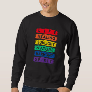 Sweatshirt Life Healing Nature Harmoney Spirit Lgbtq Drapeau