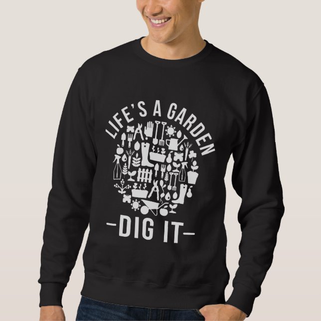 Sweatshirt Lifes A Gardengardeninggardeners (Devant)