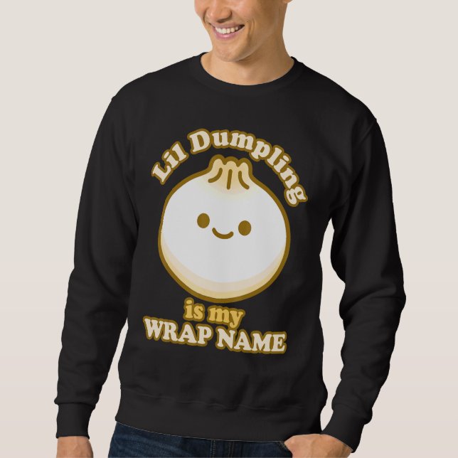 Sweatshirt Lil Dumpling Asiatique Chinois Dim Sum Plaisanteri (Devant)