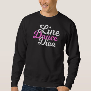 Sweatshirt Line Dance Diva Dancer Country Western Music