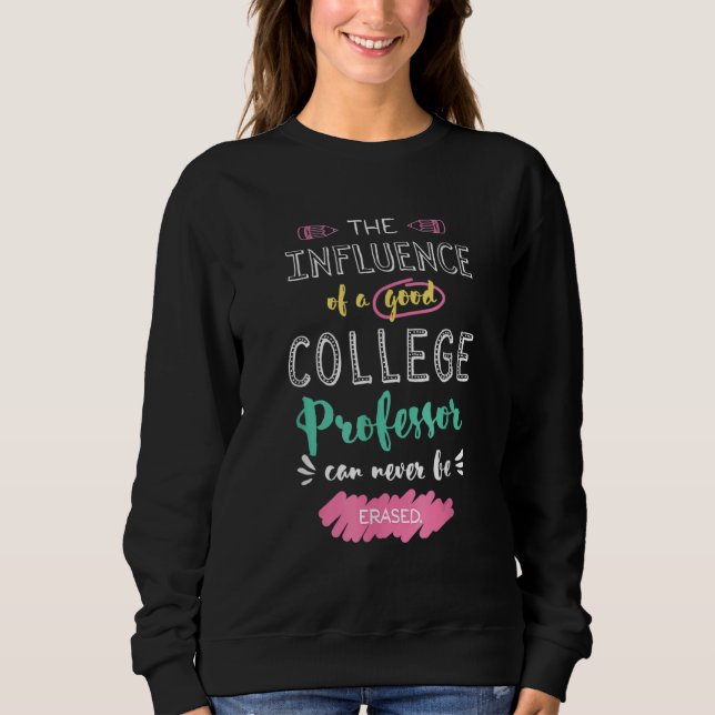 Sweatshirt L'influence d'un bon professeur d'université Merci (Devant)