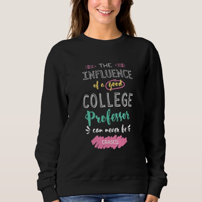 Sweatshirt L'influence d'un bon professeur d'université Merci (Devant)