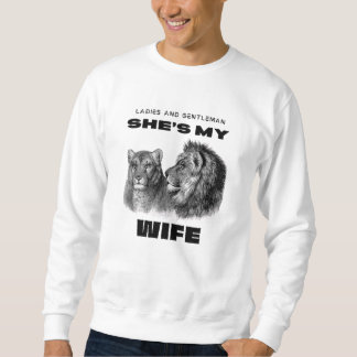 Sweatshirt Lion Couple She's My Wife Romantic Graphisme