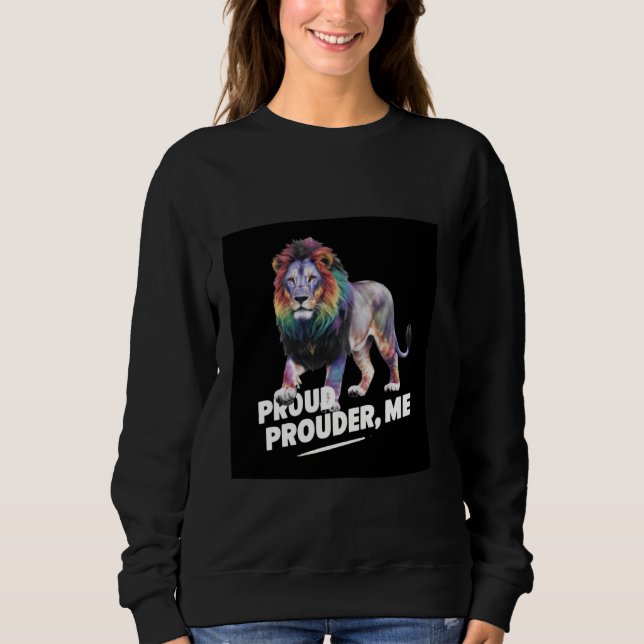 Sweatshirt Lion fière fière, plus fière, Moi (Devant)