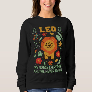 Sweatshirt Lion Zodiaque Lion On Remarque Tout Et On N'oubli