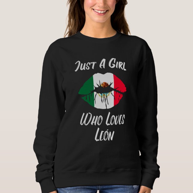 Sweatshirt Lips Mouth Love Mexican Flag Leon (Devant)