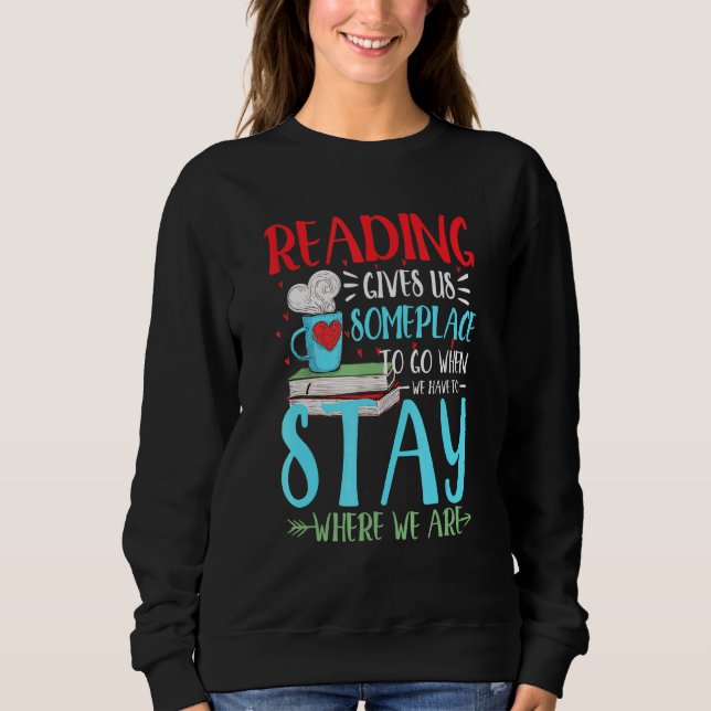 Sweatshirt Lire donne-nous un lieu librairie de ver (Devant)