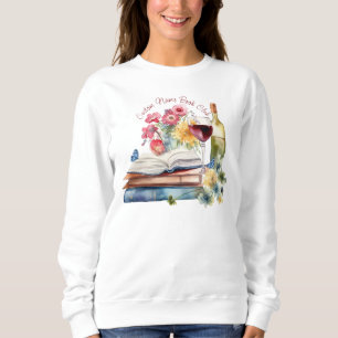 Sweatshirt Lire entre les vins, Club de lecture de livres sur