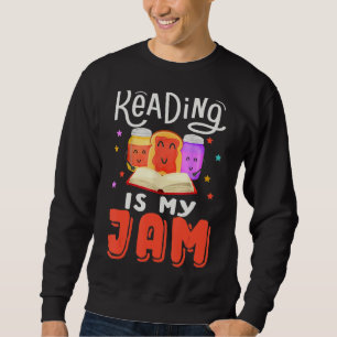 Sweatshirt Lire Est Mon Jam Drôle J'Aime Lire Des Livres