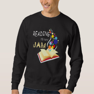 Sweatshirt Lire Est Mon Jam Drôle J'Aime Lire Des Livres