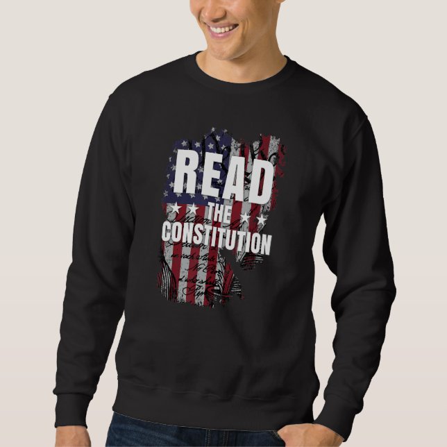 Sweatshirt Lire la Constitution C'est la Charte des droits et (Devant)
