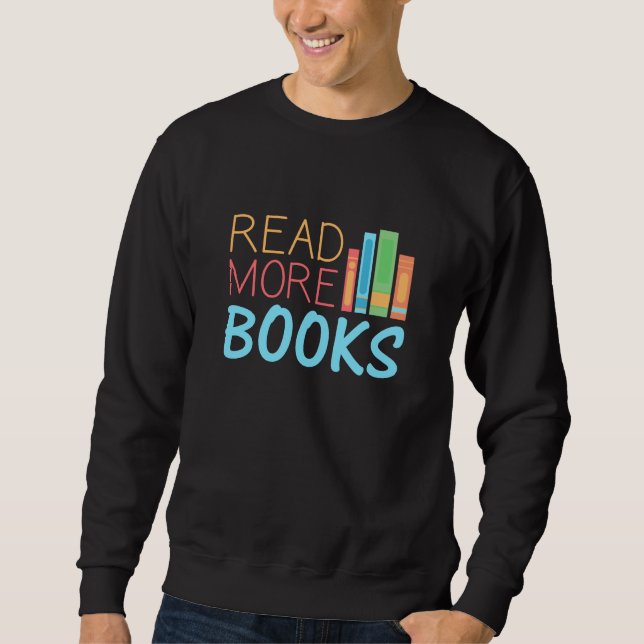 Sweatshirt Lire plus de livres (Devant)