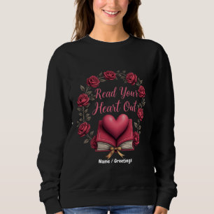Sweatshirt Lisez Votre Cœur Une Maison pour les Amoureux des