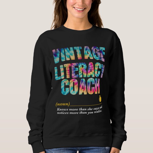 Sweatshirt Literacy Coach Appreciation Week Back to School  1 (Devant)