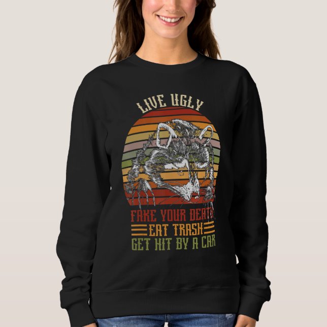 Sweatshirt Live Fakes Your Deat Eat Trash Se Faire Frapper Pa (Devant)