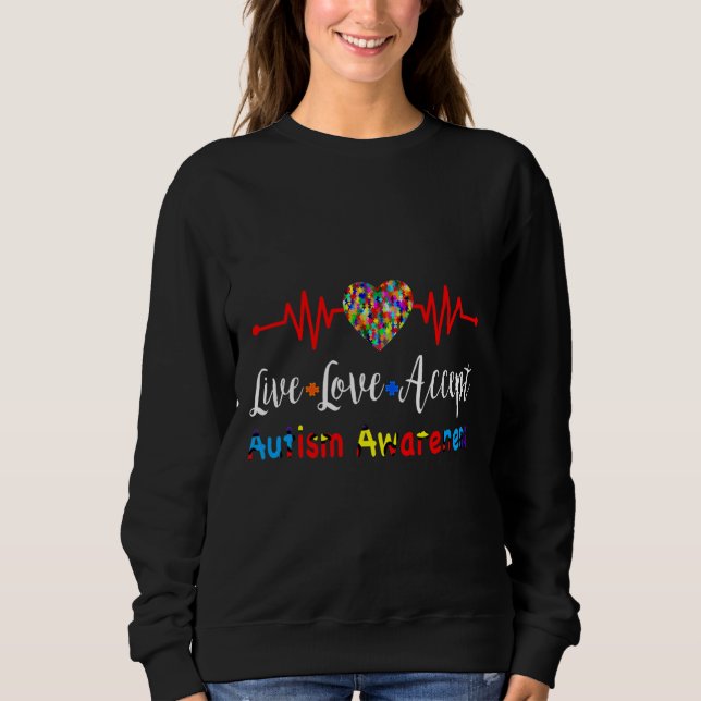 Sweatshirt Live Love Accepter Sensibilisation sur l'autisme H (Devant)
