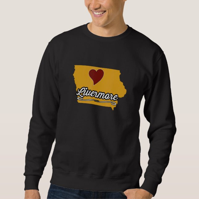 Sweatshirt LIVERMORE IOWA IA USA Cute Souvenir Merch  US City (Devant)